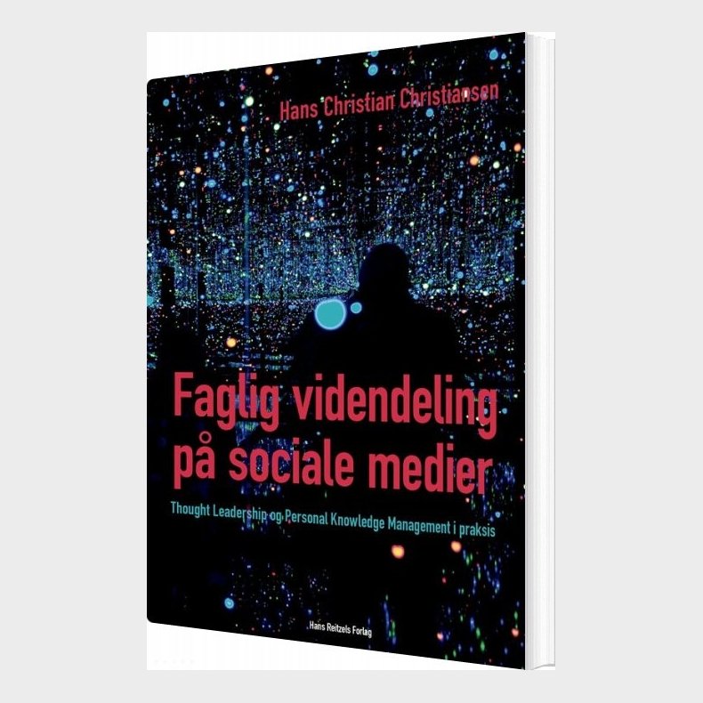 Faglig Videndeling P� Sociale Medier - Hans-christian Christiansen - Bog