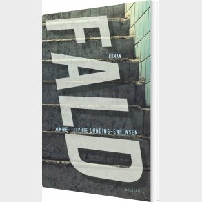 Fald - Anne-sophie Lunding-s�rensen - Bog