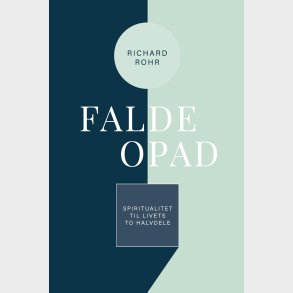Falde Opad - Richard Rohr - Bog
