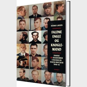 Faldne Engle Og Knoglem�nd - Dennis Larsen - Bog