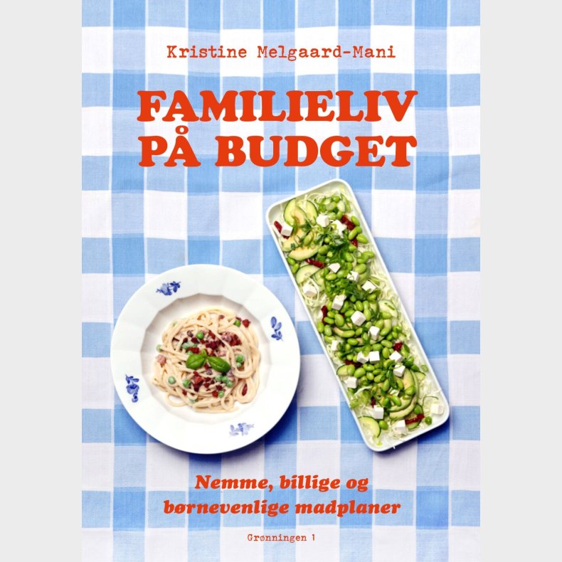 Familieliv P� Budget - Kristine Melgaard-mani - Bog