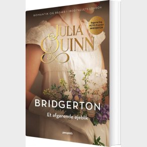 Familien Bridgerton 8 - Et Afg�rende �jeblik - Julia Quinn - Bog