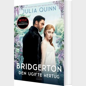 Familien Bridgerton 1 - Den Ugifte Hertug - Med Filmforside - Julia Quinn - Bog