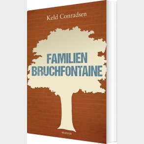 Familien Bruchfontaine - Keld Conradsen - Bog