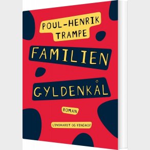 Familien Gyldenk�l - Poul-henrik Trampe - Bog