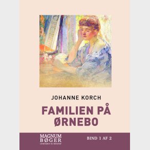 Familien P� �rnebo (storskrift) - Johanne Korch - Bog