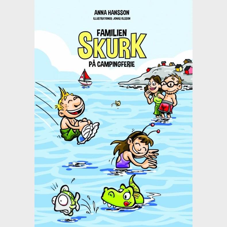 Familien Skurk P� Campingferie - Anna Hansson - Bog