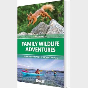 Bradt - Family Wildlife Adventures - Will Gray - English Book