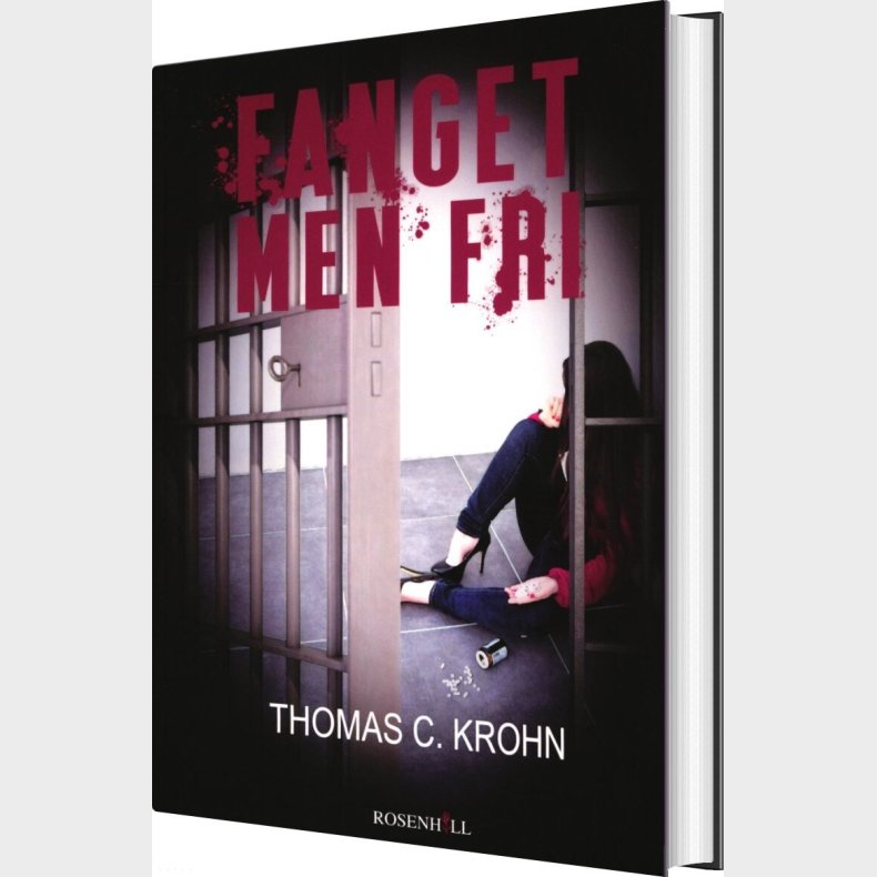 Fanget, Men Fri - Thomas C. Krohn - Bog
