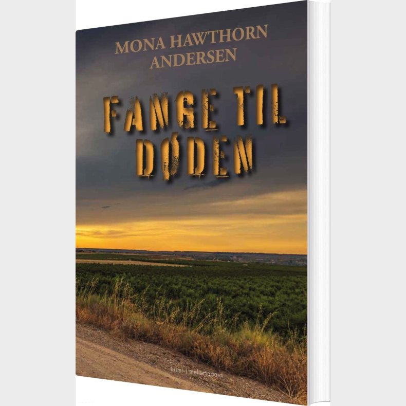 Fange Til D�den - Mona Hawthorn Andersen - Bog