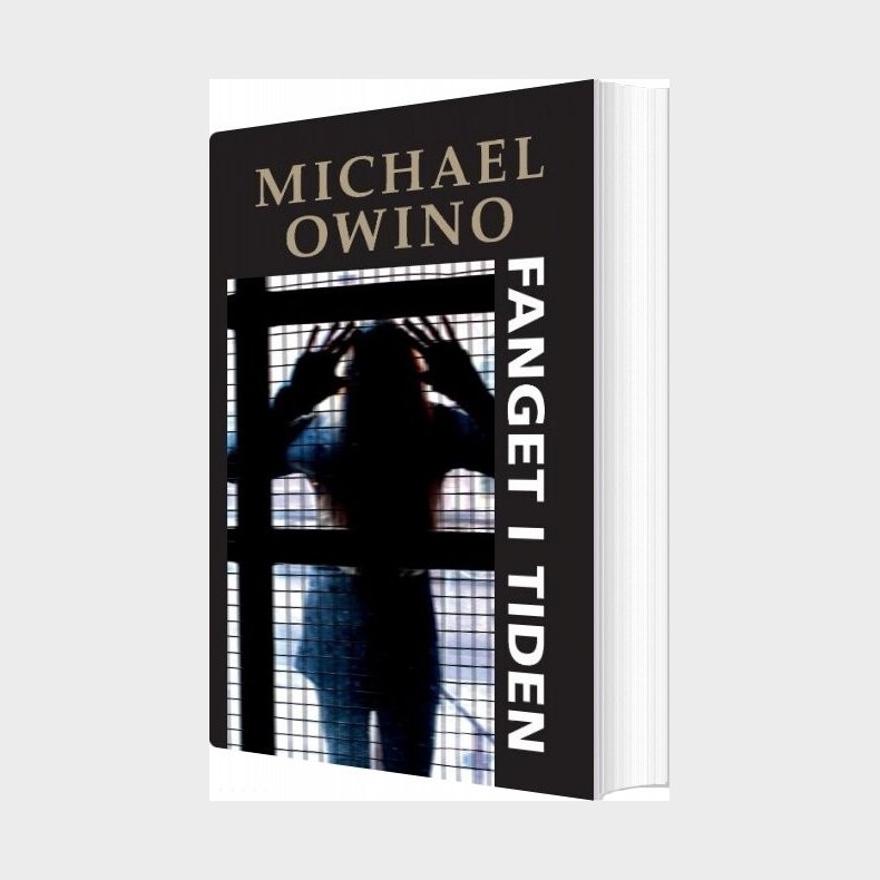 Fanget I Tiden - Michael Owino - Bog