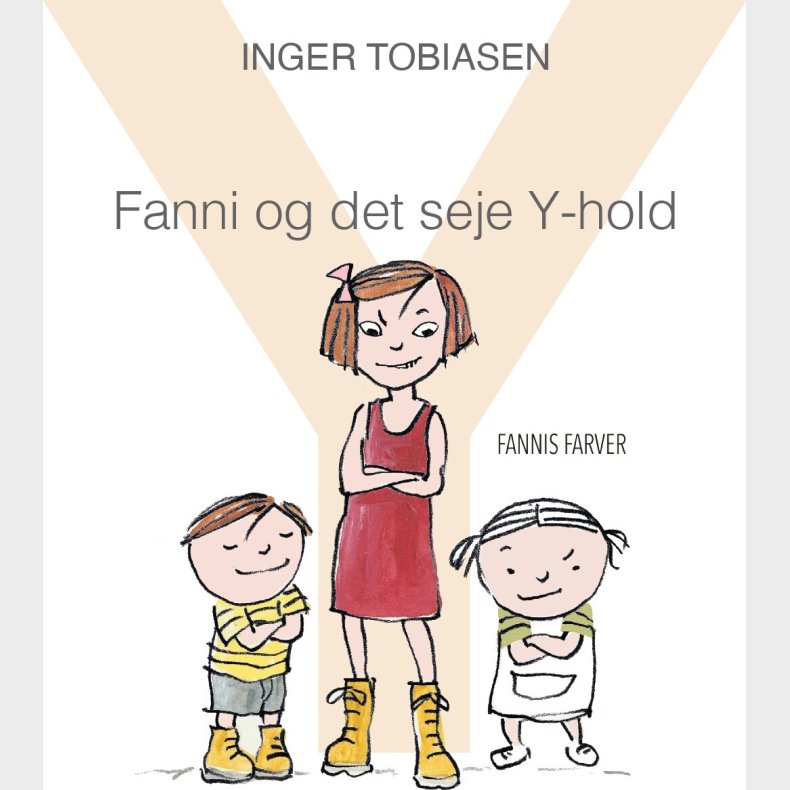 Fanni Og Det Seje Y-hold - Inger Tobiasen - Bog