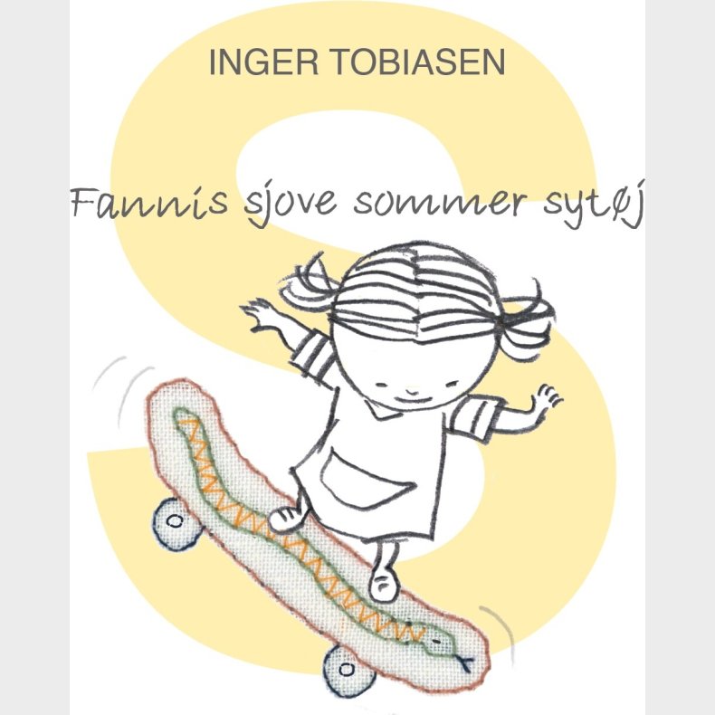 Fannis Sjove Sommer Syt�j - Inger Tobiasen - Bog