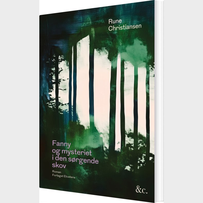 Fanny Og Mysteriet I Den S�rgende Skov - Rune Christiansen - Bog