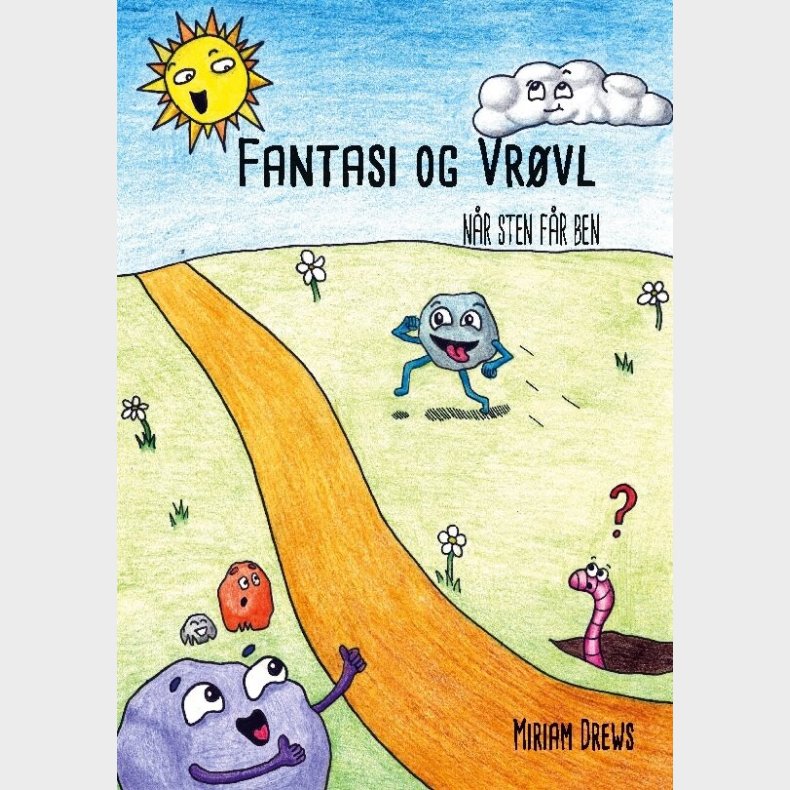 Fantasi Og Vr�vl - N�r Sten F�r Ben - Miriam Drews - Bog