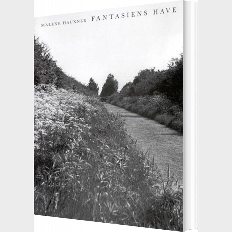 Fantasiens Have - Malene Hauxner - Bog