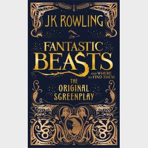 Fantastic Beasts And Where To Find Them - J. K. Rowling - English Book
