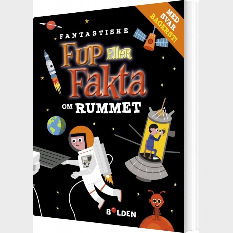 Fantastiske Fup Eller Fakta Om Rummet - Bog