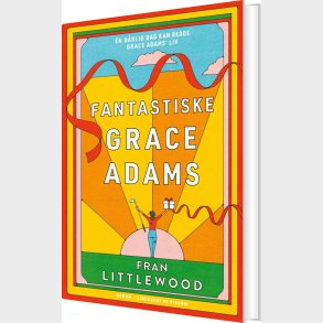 Fantastiske Grace Adams - Fran Littlewood - Bog