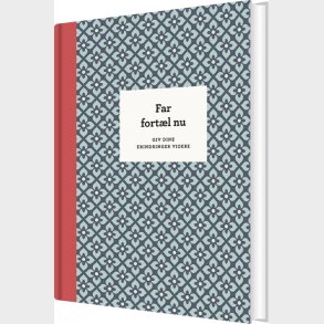 Far Fort�l Nu, 3. Udg - Elma Van Vliet - Bog