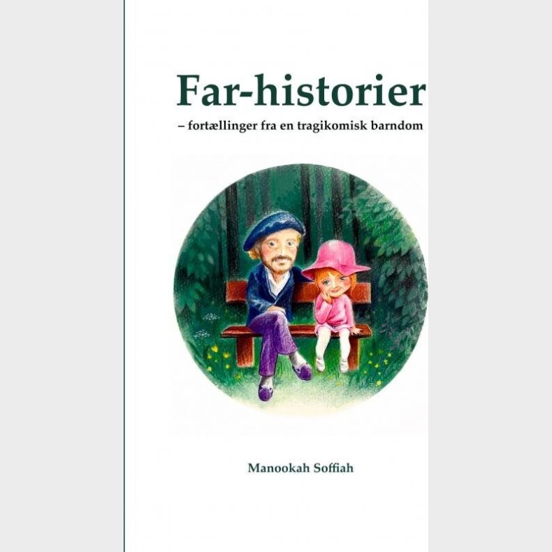 Far Historier - Manookah Soffiah Lerche - Bog