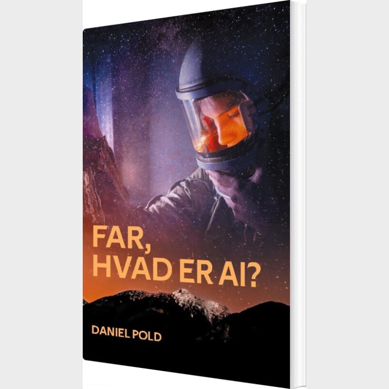 Far, Hvad Er Ai? - Daniel Pold - Bog