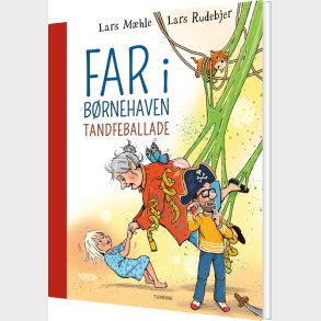 Far I B�rnehaven: Tandfeballade - Lars M�hle - Bog