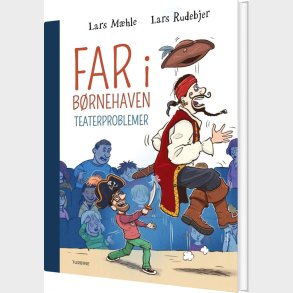 Far I B�rnehaven: Teaterproblemer - Lars M�hle - Bog