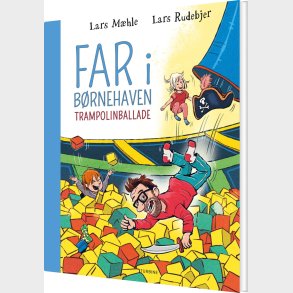 Far I B�rnehaven: Trampolinballade - Lars M�hle - Bog
