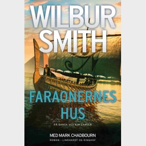 Faraonernes Hus - Wilbur Smith - Bog