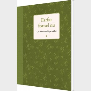 Farfar, Fort�l Nu - Elma Van Vliet - Bog