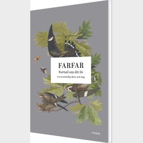 Farfar: Fort�l Om Dit Liv - Bog