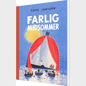 Farlig Midsommer - Tove Jansson - Bog