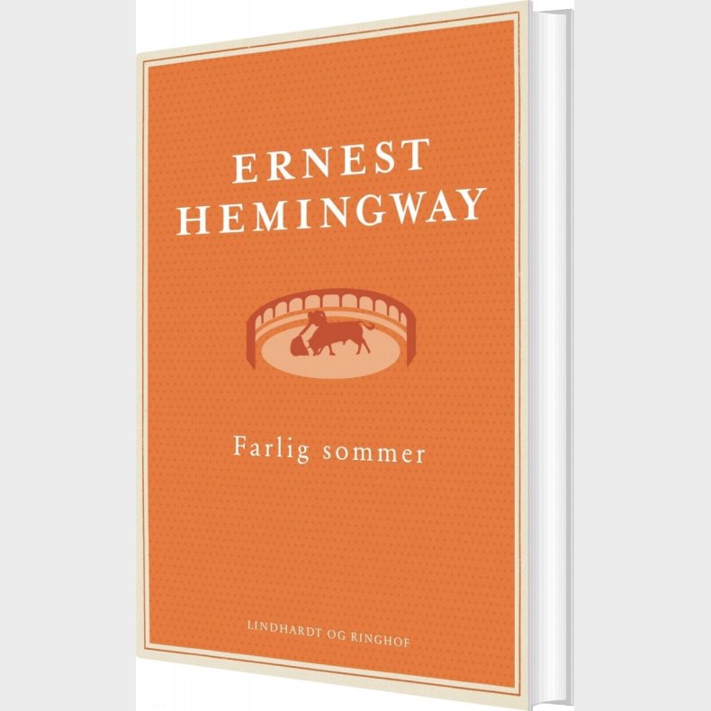 Farlig Sommer - Ernest Hemingway - Bog