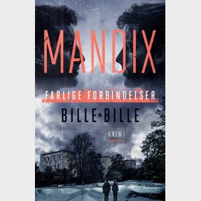 Farlige Forbindelser - Steen Bille - Bog