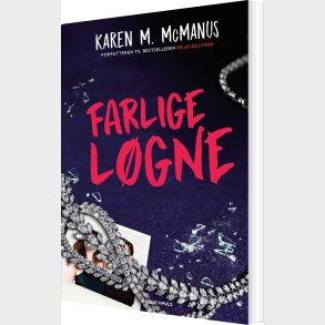 Farlige L�gne - Karen M. Mcmanus - Bog