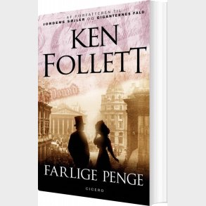 Farlige Penge - Ken Follett - Bog