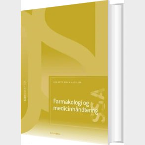 Farmakologi Og Medicinh�ndtering - Ssa - 2. Udgave - Inge Olsen - Bog