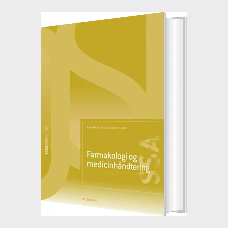 Farmakologi Og Medicinh�ndtering - Ssa - 2. Udgave - Inge Olsen - Bog