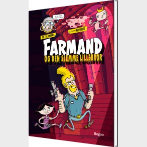 Farmand Og Den Slemme Lillebror - Arttu Unkari - Bog