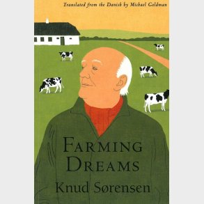 Farming Dreams - Knud S�rensen - English Book