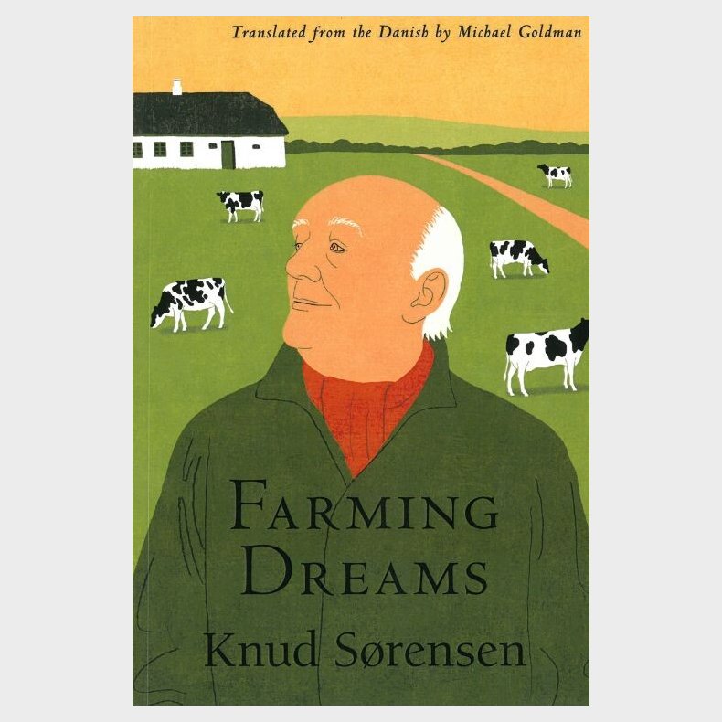 Farming Dreams - Knud S�rensen - English Book
