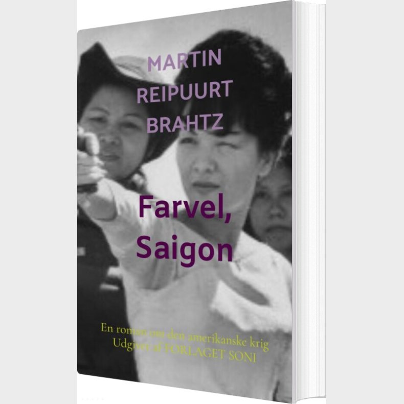 Farvel, Saigon - Martin Reipuurt Brahtz - Bog