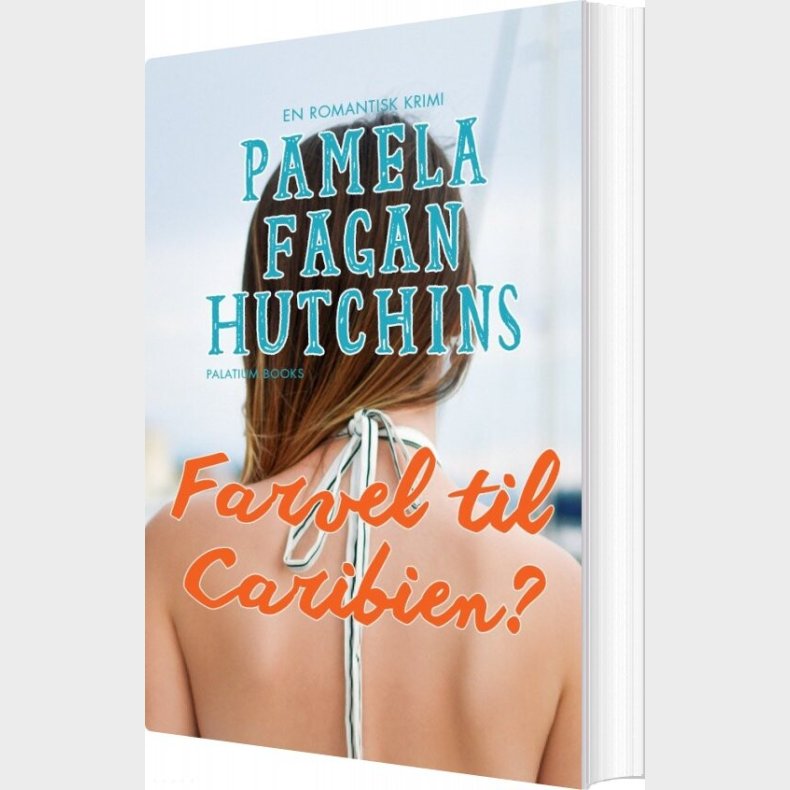 Farvel Til Caribien? - Pamela Fagan Hutchins - Bog