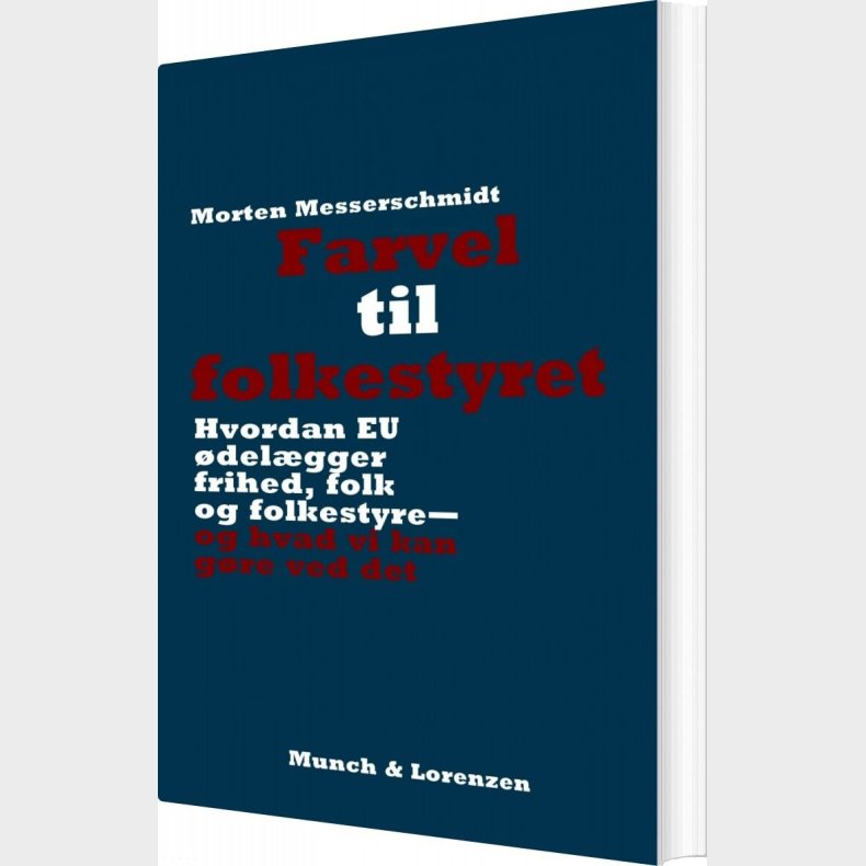Farvel Til Folkestyret - Morten Messerschmidt - Bog