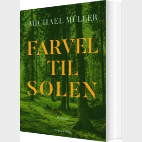 Farvel Til Solen - Michael Muller - Bog
