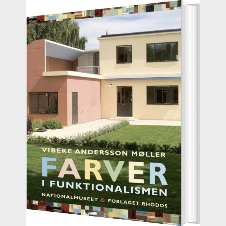 Farver I Funktionalismen - Mag.art. Vibeke Andersson M�ller - Bog