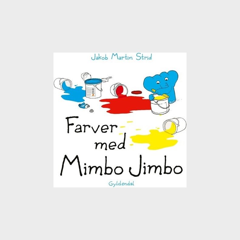 Farver Med Mimbo Jimbo - Jakob Martin Strid - Bog