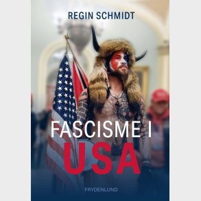 Fascisme I Usa - Regin Schmidt - Bog