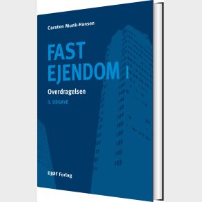 Fast Ejendom I - Carsten Munk-hansen - Bog